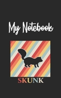 My Notebook: Skunk Retro And Vintage Style 100 Pages And Lined 1709989254 Book Cover
