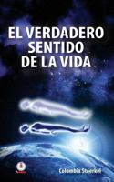 El verdadero sentido de la vida 1640860975 Book Cover