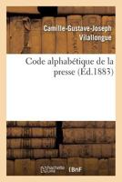 Code Alphaba(c)Tique de La Presse 2011310660 Book Cover