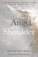 An Angel on my Shoulder 1911086863 Book Cover
