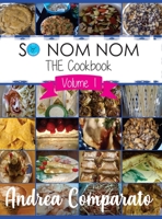 So Nom Nom: The Cookbook 1087930529 Book Cover