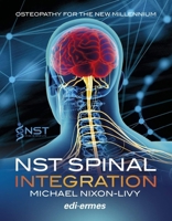 NST Spinal Integration - Osteopathy for the New Millennium 8870517195 Book Cover