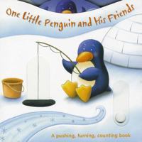 One Little Penguin and his Friends (Story Book) 1849560277 Book Cover