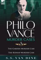 The Philo Vance Murder Cases: 5-The Garden Murder Case & The Kidnap Murder Case 0857064347 Book Cover