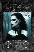 The Pale Lady (A Haunting) 108819298X Book Cover