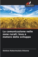 La comunicazione nelle zone rurali: leva e motore dello sviluppo (Italian Edition) 6209890512 Book Cover