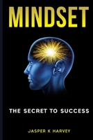 Mindset: The Secret to Success B08L3NW9QP Book Cover