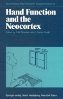 Hand Function and the Neocortex 3540139486 Book Cover