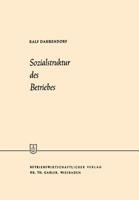 Sozialstruktur Des Betriebes: Betriebssoziologie 366304002X Book Cover