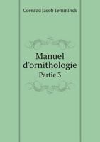 Manuel D'Ornithologie Partie 3 2019700344 Book Cover