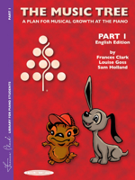 The Music Tree English Edition Student's Book: Part 1 -- A Plan for Musical Growth at the Piano 1589510208 Book Cover