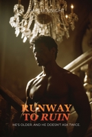 RUNWAY TO RUIN: A Dark Billionaire Romance B0F9PTSLWM Book Cover