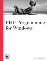 PHP Programming for Windows 0735711690 Book Cover