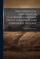 Das Christlich-apostolische Glaubensbekenntniss... 1247280624 Book Cover