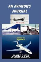 An Aviator's Journal 1465344985 Book Cover