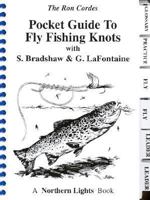 Pocket Guide to Fly Fishing Knots 0971100764 Book Cover
