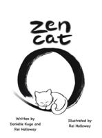 Zen Cat: A Mindful Tour Guide Takes Readers on an Enchanting Journey Through Japanese Culture, Landmarks, and Folklore B0G525TWQL Book Cover
