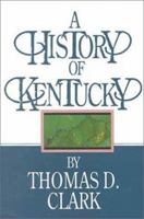 A History of Kentucky 0945084307 Book Cover
