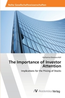 The Importance of Investor Attention 3639419642 Book Cover