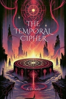 The Temporal Cipher B0DR7K1CB9 Book Cover