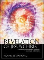 Revelation of Jesus Christ: Commentary on the Book of Revelation 1883925320 Book Cover