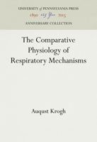 The Comparative Physiology of Respiratory Mechanisms 1512822310 Book Cover