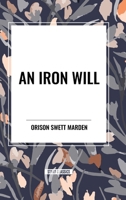 An Iron Will 1514600935 Book Cover