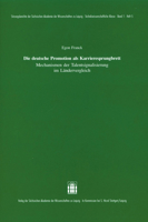 Die Deutsche Promotion Als Karrieresprungbrett: Mechanismen Der Talentsignalisierung Im Landervergleich (Sitzungsberichte Der Sachsischen Akademie. ... Klasse, 1.5) 3777613932 Book Cover