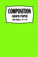 Composition Graph Paper Notebook: Lime Green Cover 100 pages 6 x 9 inch 1712305352 Book Cover