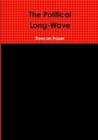 The Political Long-Wave 1291386270 Book Cover