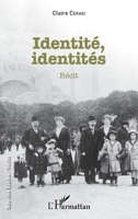 Identité, identités: Récit (Rue Des Écoles) (French Edition) 2343061351 Book Cover