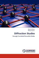 Diffraction Studies: Strongly Correlated Perovskite Oxides 3848489708 Book Cover