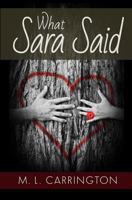 What Sara Said 1523291133 Book Cover