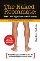 2011 The Naked Roommate engagement calendar: 2011 College Survival Planner 1402242522 Book Cover