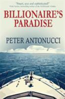 Billionaire's Paradise: Ecstasy at Sea 0997831677 Book Cover