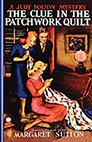 The Clue in the Patchwork Quilt (Judy Bolton) 1429090340 Book Cover