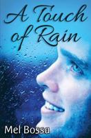 A Touch of Rain 1542808456 Book Cover