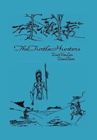The Turtle Hunters 1401053793 Book Cover