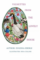 Vignettes From the Lovely House B0FB5PBK4L Book Cover