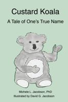 Custard Koala 1732690413 Book Cover