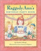 Raggedy Ann's Birthday Party Book (Raggedy Ann) 0689828500 Book Cover