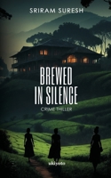 Brewed in Silence B0DSB1TD8H Book Cover