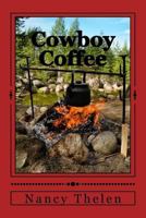 Cowboy Coffee (Rivers Run Cottage Series) 1517157749 Book Cover