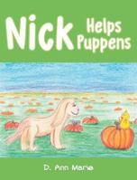 Nick Helps Puppens 1633387356 Book Cover