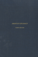 American Diplomacy: A History 0393093093 Book Cover