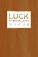 Luck: The Essential Guide 0061491152 Book Cover