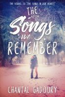 The Songs We Remember: A Young Adult Romance (The Songs in Our Hearts) 1937546756 Book Cover