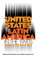 The United States and Latin America in the 1990s: Beyond the Cold War 0807844020 Book Cover