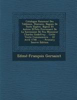 Catalogue Raisonn� Des Tableaux, Diamans, Bagues de Toute Esp�ce, Bijoux Et Autres Effets Provenant de la Succession de Feu Monsieur Charles Godefroy, Banquier Et Jo�aillier (Classic Reprint) 2019204029 Book Cover