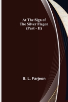At the Sign of the Silver Flagon (Part - II) 9356087741 Book Cover